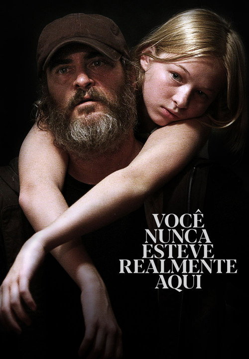Assistir Você Nunca Esteve Realmente Aqui
