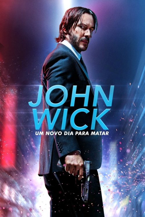 Assistir John Wick: Um Novo Dia para Matar