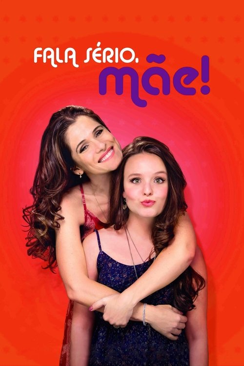 Assistir Fala Sério, Mãe!