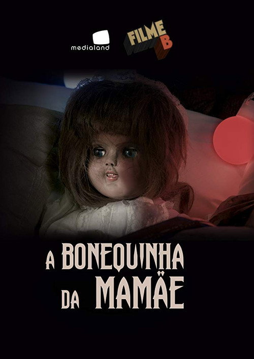 Assistir Filme B - A Bonequinha da Mamãe