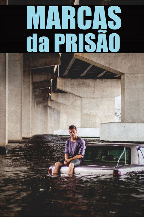 Assistir Marcas Da Prisão