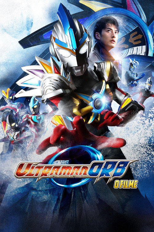 Assistir Ultraman Orb: O Filme