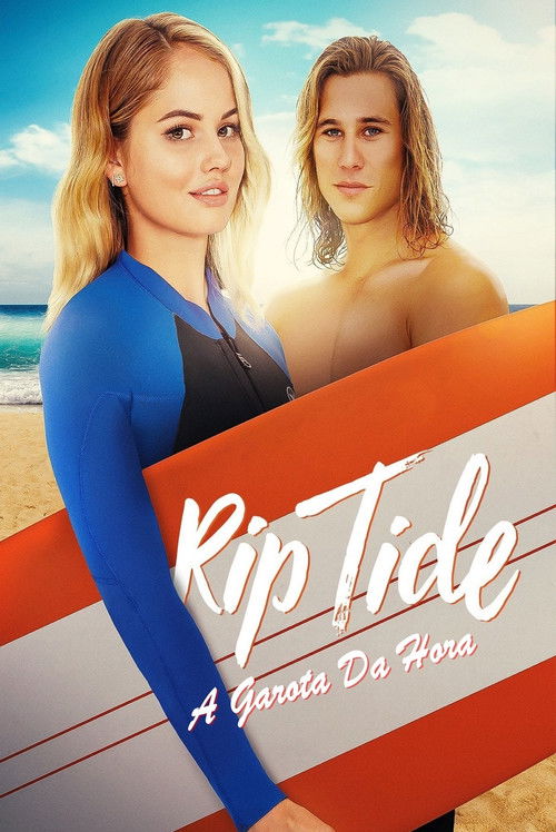 Assistir Rip Tide: A Garota da Hora