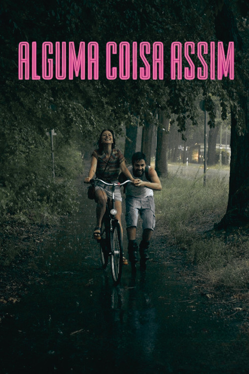 Assistir Alguma Coisa Assim