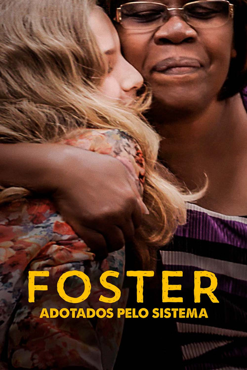 Assistir Foster: Adotados Pelo Sistema