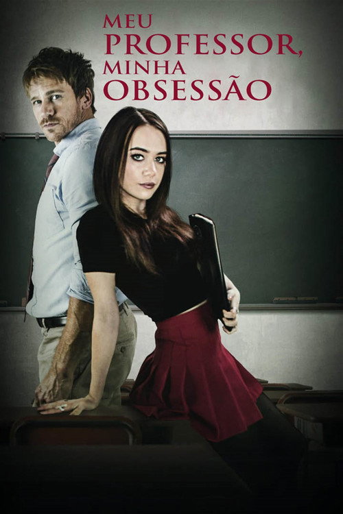 Assistir Meu Professor, Minha Obsessão