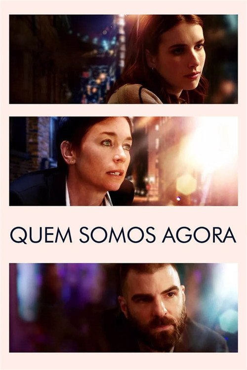 Assistir Quem Somos Agora