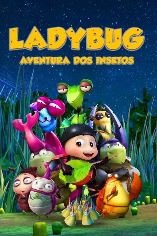 Assistir Ladybug - Aventura dos Insetos