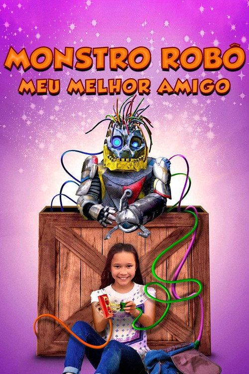 Assistir Monstro Robô - Meu Melhor Amigo