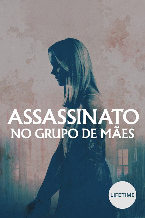 Assistir Assassinato no Grupo de Mães
