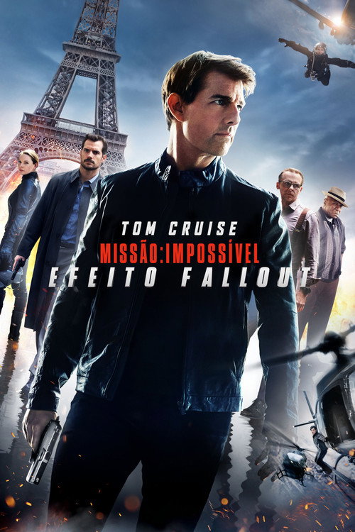 Assistir Missão: Impossível - Efeito Fallout