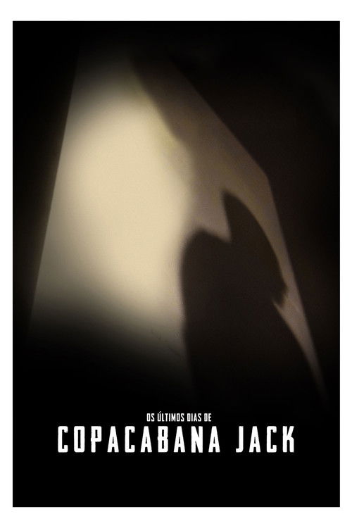 Assistir Os Últimos Dias de Copacabana Jack