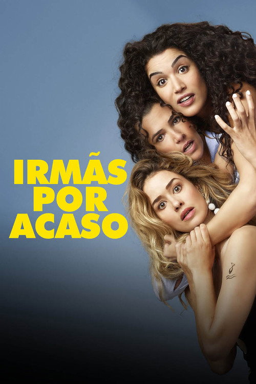 Assistir Irmãs Por Acaso