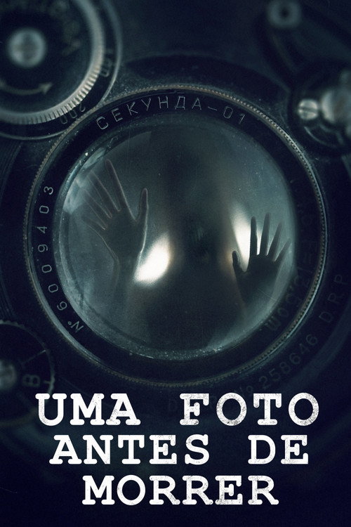 Assistir Uma Foto Antes de Morrer