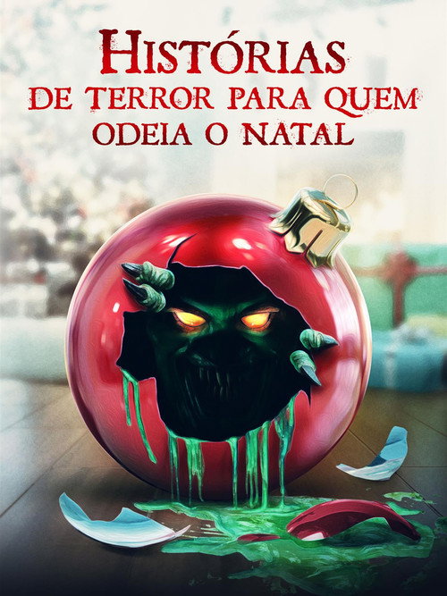 Assistir Histórias de Terror Para Quem Odeia o Natal