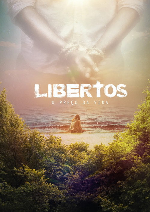 Assistir Libertos: O Preço da Vida