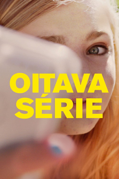 Assistir Oitava Série
