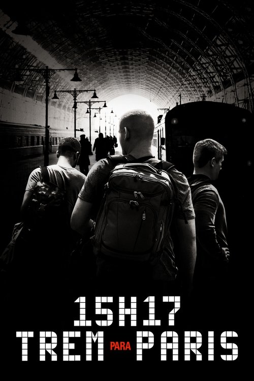 Assistir 15h17: Trem Para Paris