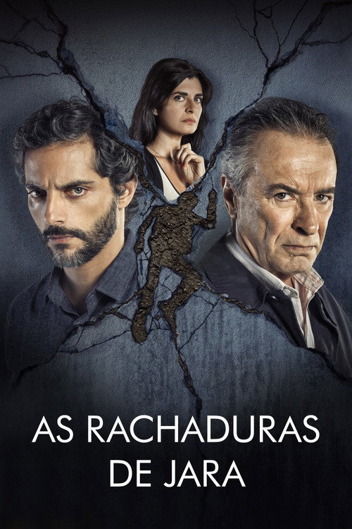 Assistir As Rachaduras de Jara
