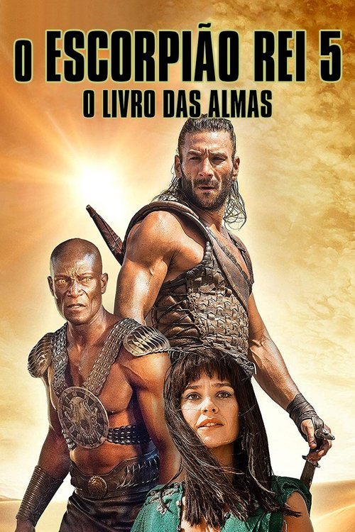 Assistir O Escorpião Rei - O Livro das Almas