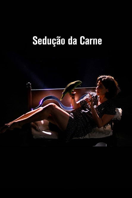 Assistir Sedução da Carne