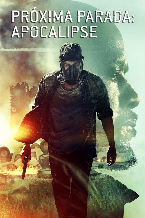 Assistir Próxima Parada: Apocalipse