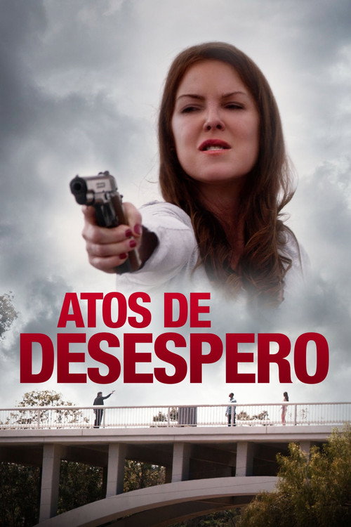 Assistir Atos de Desespero