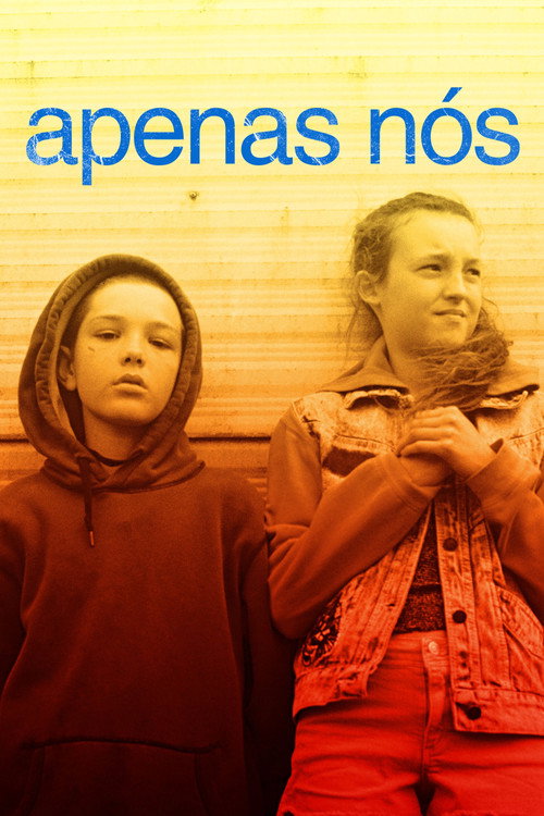 Assistir Apenas Nós
