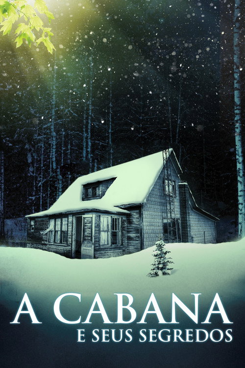 Assistir A Cabana e Seus Segredos