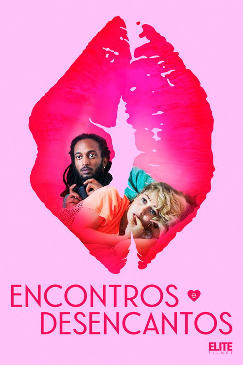 Assistir Encontros e Desencantos