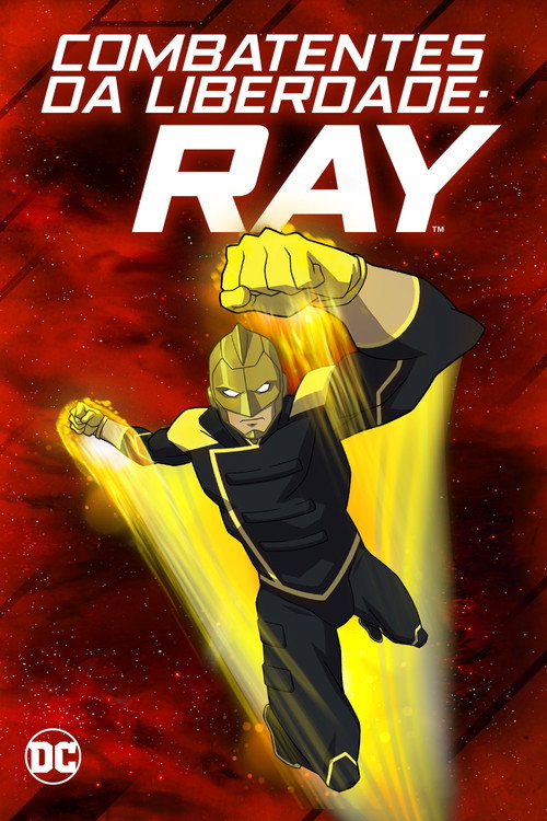 Assistir Combatentes da Liberdade: Ray