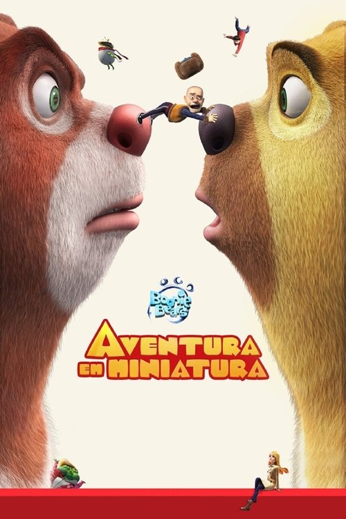 Assistir Boonie Bears: Aventura em Miniatura
