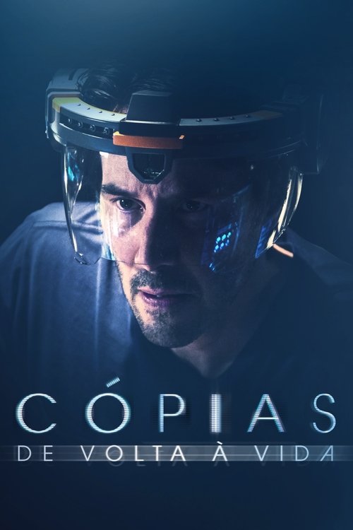 Assistir Cópias: De Volta à Vida