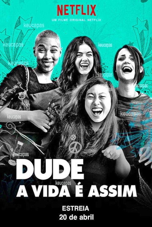 Assistir Dude - A Vida É Assim