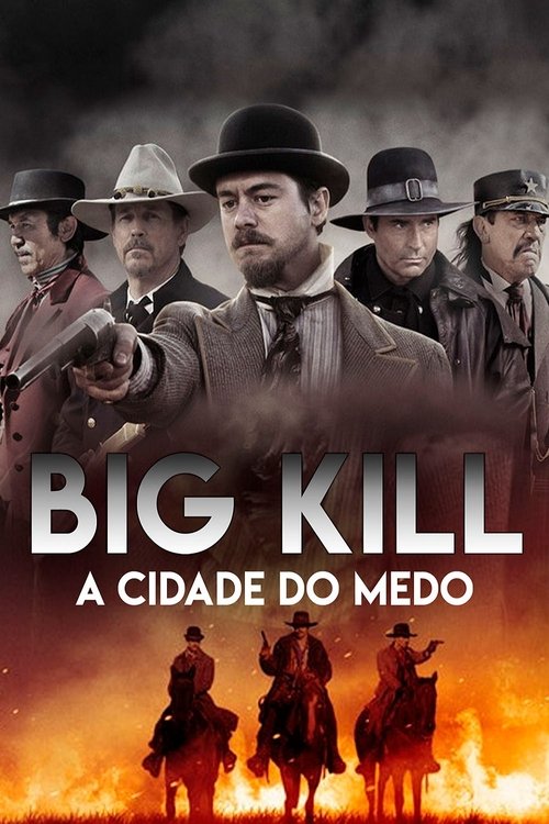 Assistir Big Kill - A Cidade do Medo
