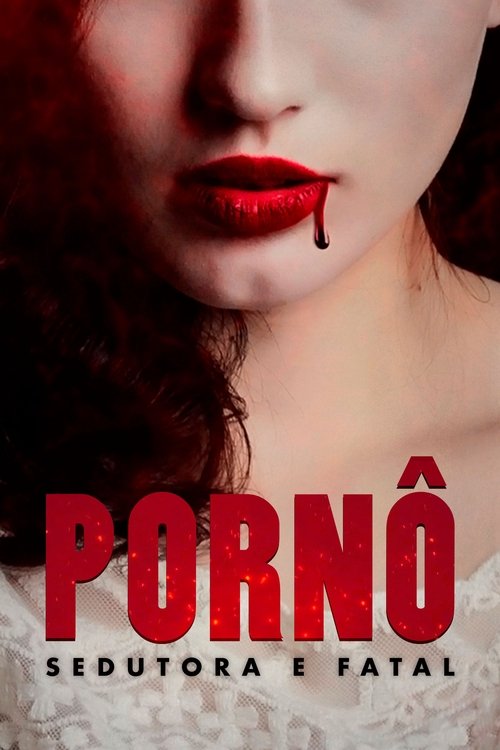 Assistir Pornô: Sedutora e Fatal