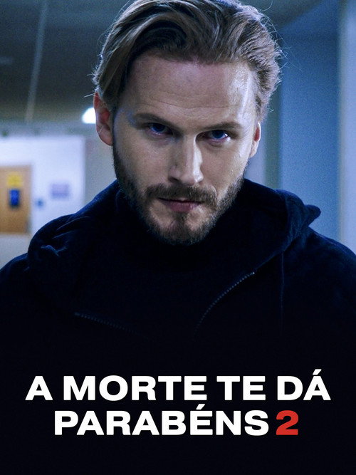Assistir A Morte Te Dá Parabéns 2