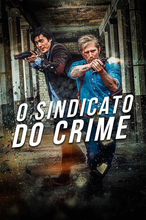 Assistir O Sindicato do Crime