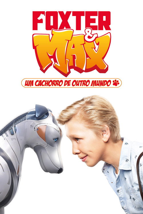 Assistir Foxter & Max: Um Cachorro de Outro Mundo