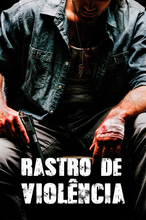 Assistir Rastro de Violência