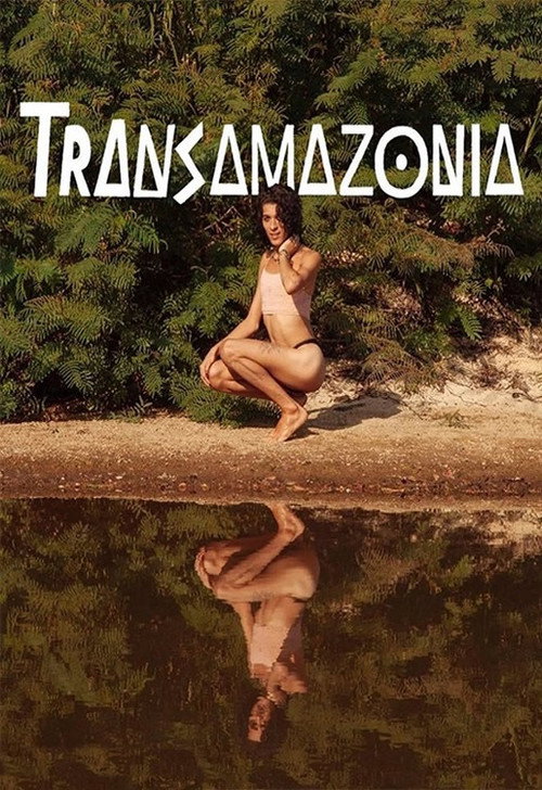 Assistir Transamazonia