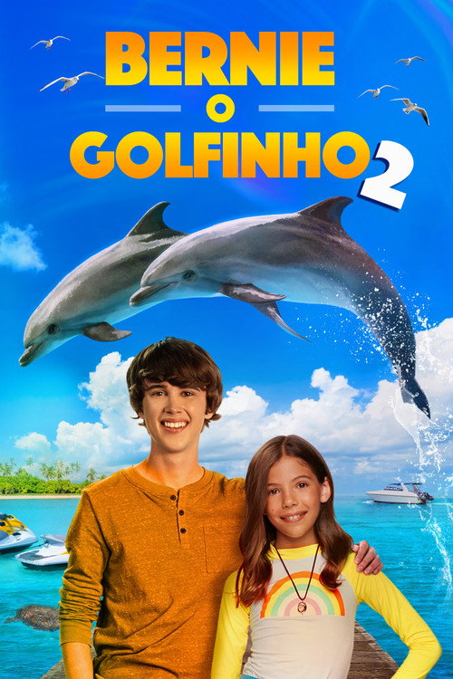 Assistir Bernie, O Golfinho 2