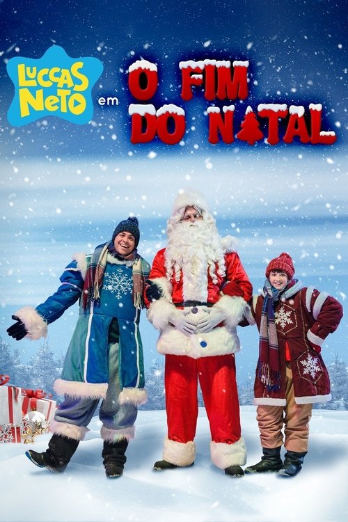 Assistir Luccas Neto em: O Fim do Natal