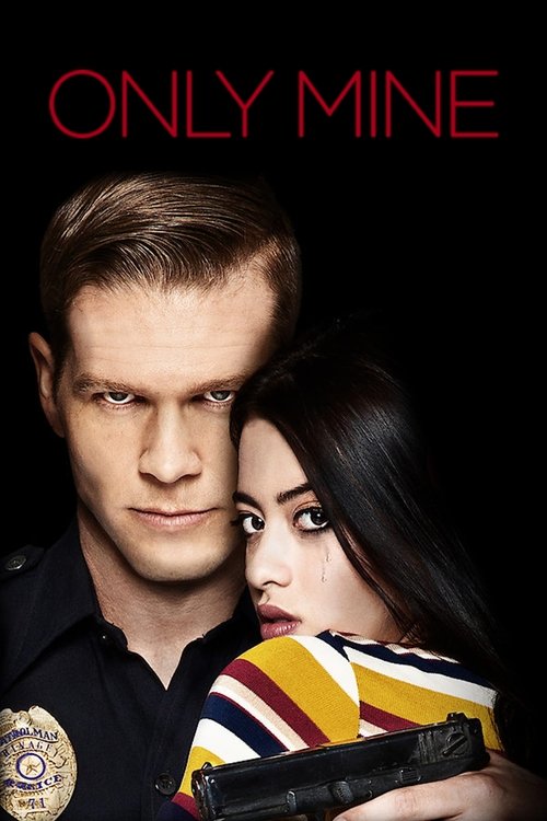 Assistir Only Mine