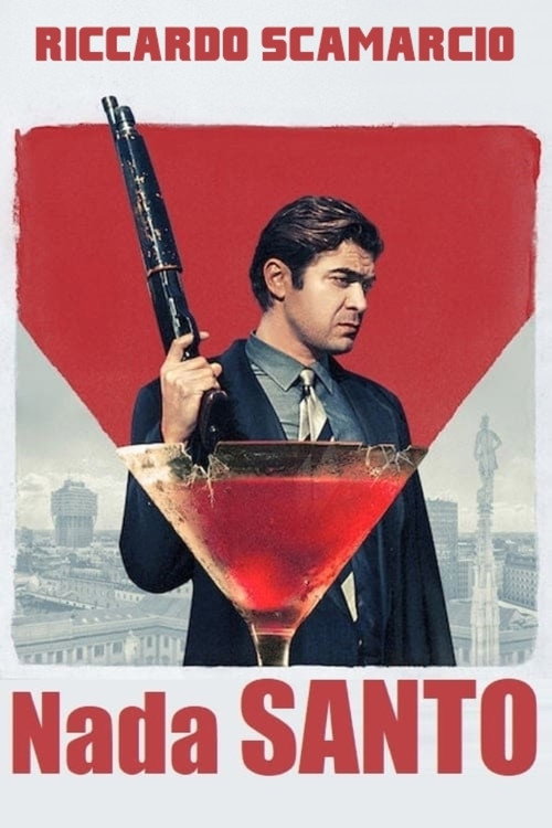 Assistir Nada Santo