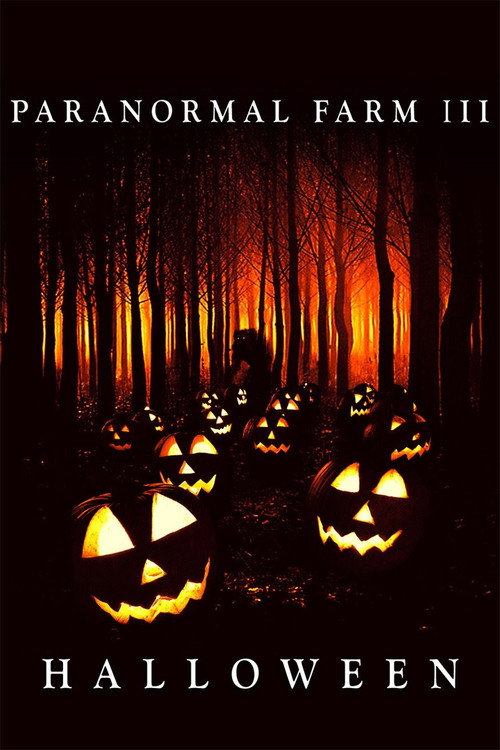 Assistir Paranormal Farm 3 Halloween