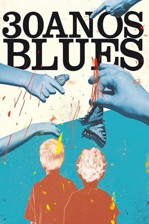 Assistir 30 Anos Blues