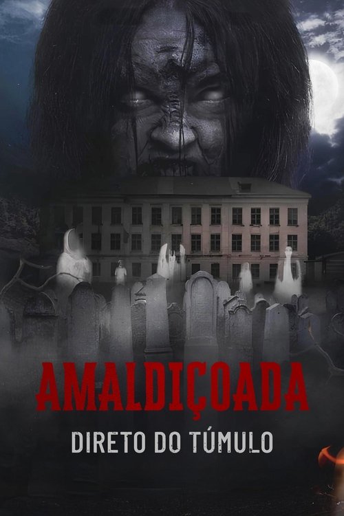 Assistir Amaldiçoada: Direto do Túmulo