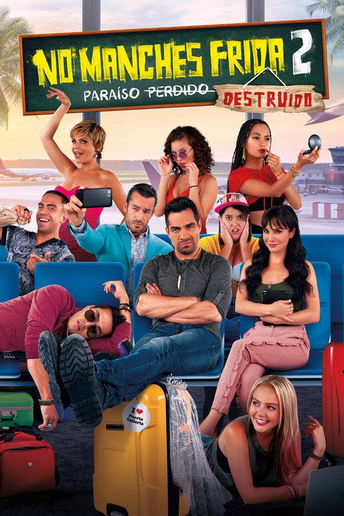 Assistir No Manches Frida 2: Paraíso Destruído