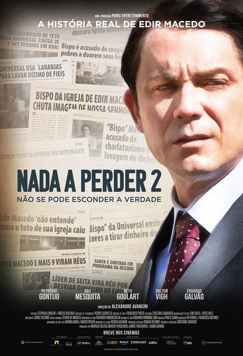 Assistir Nada a Perder 2: Não Se Pode Esconder a Verdade